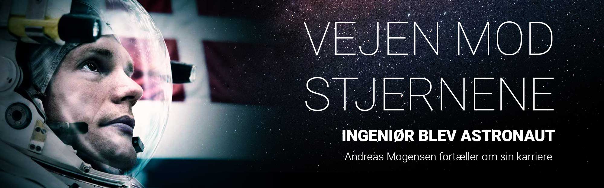 Andreas Mogensen: Ingeniørens vej til stjernene
